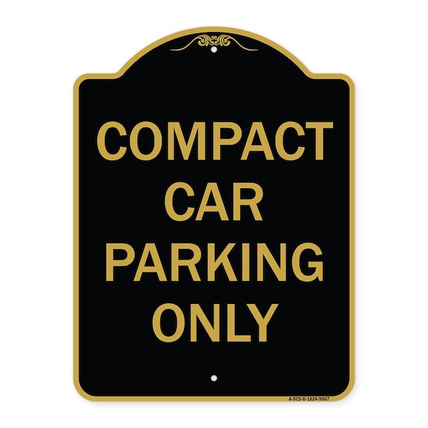 Signmission Designer Series-Compact Car Parking Only Black & Gold Heavy-Gauge Aluminum, 24" x 18", BG-1824-9987 A-DES-BG-1824-9987 - main